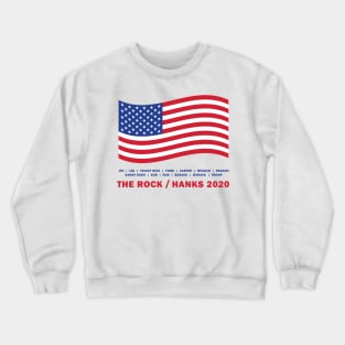 The Next President is...The Rock Crewneck Sweatshirt